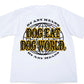 DOG EAT DOG WORLD TEE